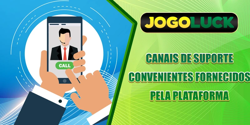 Canais de suporte convenientes fornecidos pela plataforma