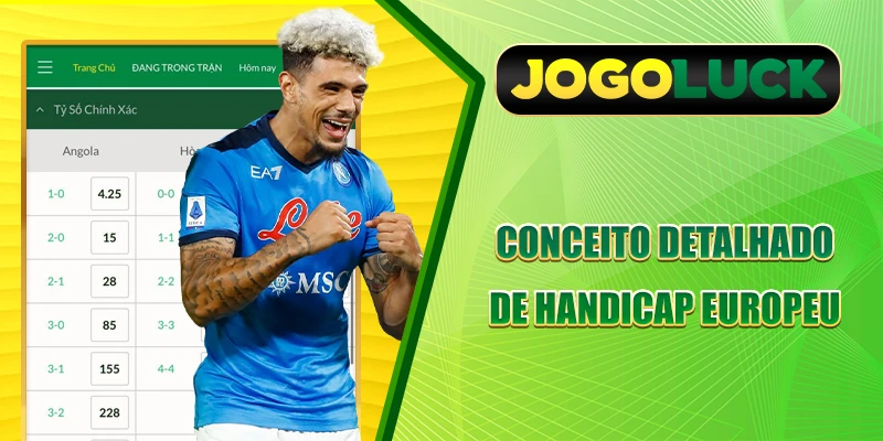 Conceito detalhado de handicap europeu