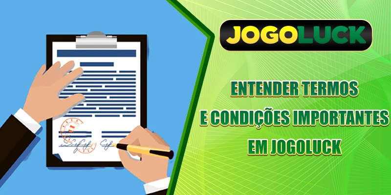 Entender Termos e condições importantes em JOGOLUCK