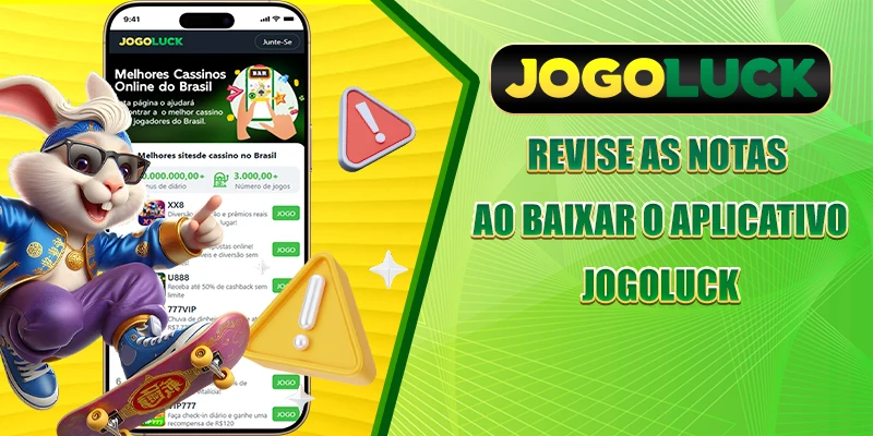 Revise as notas ao Baixar aplicativo JOGOLUCK